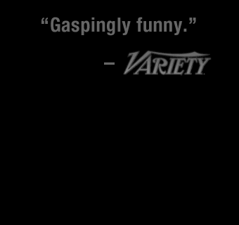 Gaspingly Funny - Variety